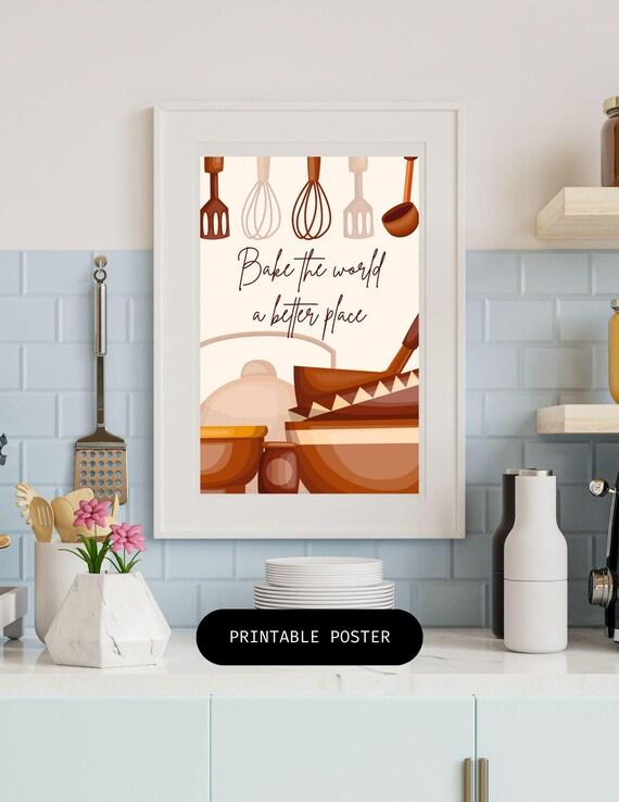<b>Bake</b> the <b>World</b> a Better Place, Kitchen Poster | Digital Art Print ...